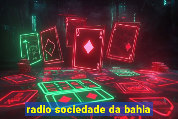 radio sociedade da bahia